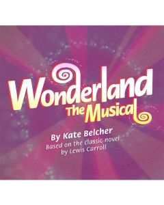 Wonderland The Musical (Secondary)